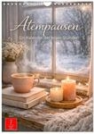 Kalender 2027 &middot; Atempausen - Ein Kalender der leisen Stunden | Wo die Seele...