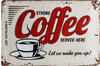 Nostalgic-Art Retro Blechschild, 20 x 30 cm, Strong Coffee Served Here –