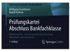 Prüfungskartei Abschluss Bankfachklasse, Fachbücher von Wolfgang Grundmann