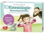 30 Kinesiologie-Mitmachgeschichten. Blockaden l&ouml;sen und Balance finden