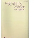 The Beatles Complete (Easy Guitar) Songbook f&uuml;r Gitarre