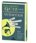 Das gro&szlig;e Quiz der vergessenen W&ouml;rter