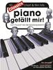 Piano gefällt mir! 50 Chart und Film Hits - Classics Von Mozart bis Die