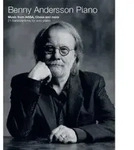 Benny Andersson Piano Music from ABBA, Chess and more. 21 transcriptions for solo