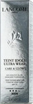 Lanc&ocirc;me Teint Idole Ultra Wear Care & Glow aufhellendes, feuchtigkeitsspendendes