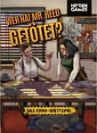 Hidden Industries Hidden Games - Wer hat Mr. Reed get&ouml;tet?