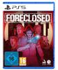 Foreclosed - [für PlayStation 5] (Neu differenzbesteuert)