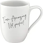 Statement I Am Amazing Not Perfect Becher 340 ml