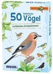 moses. Expedition Natur 50 heimische V&ouml;gel