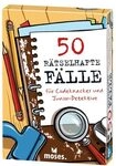 MOSES. VERLAG 30241 50 r&auml;tselhafte F&auml;lle f&uuml;r Codeknacker und Junior-Detektive