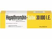 HEPATHROMBIN Salbe 30.000 150 g