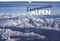 Alpha Edition - Faszinierende Alpen 2026 &ndash; Wandkalender 49,5&times;33 cm mit 12