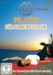 Pilates f&uuml;r Unbewegliche - Der besonders schonende Einstieg