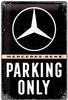 Nostalgic-Art Retro Blechschild, 20 x 30 cm, Mercedes-Benz – Parking Only –