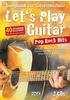 Let's Play Guitar Pop Rock Hits, m. 2 Audio-CDs - Alexander Espinosa, Kartoniert (TB)