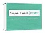 Gespr&auml;chsstoff - Freunde, Partyspiel