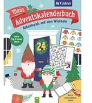 Mein Adventskalenderbuch R&auml;tselspa&szlig; mit den Wichteln