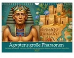 &Auml;gyptens gro&szlig;e Pharaonen (Wandkalender 2027 DIN A4 quer), CALVENDO...