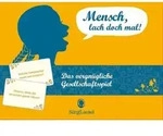 Mensch, lach doch mal!