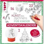 Die Kunst des Zeichnens f&uuml;r Kinder Adventskalender