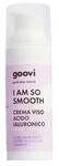 GOOVI I AM SO SMOOTH Gesichtscreme