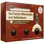 Franzis: R&ouml;hrenradio zum Selberbauen