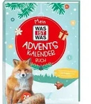 Mein WAS IST WAS Adventskalenderbuch 3