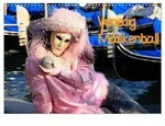 Venedig Maskenball (Wandkalender 2027 DIN A3 quer), CALVENDO Monatskalender