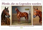 Pferde, die zu Legenden wurden (Wandkalender 2027 DIN A3 quer), CALVENDO
