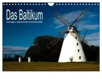 Das Baltikum - Unterwegs in faszinierenden Kulturlandschaften (Wandkalender...