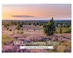 Die L&uuml;neburger Heide - Faszination einer Naturlandschaft (Tischkalender 2027...