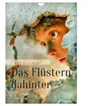 Das Fl&uuml;stern dahinter (Wandkalender 2027 DIN A4 hoch), CALVENDO Monatskalender