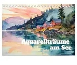 Aquarelltr&auml;ume am See (Tischkalender 2027 DIN A5 quer), CALVENDO Monatskalender