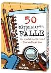 50 r&auml;tselhafte F&auml;lle f&uuml;r Codeknacker und Junior-Detektive