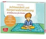 Achtsamkeit und K&ouml;rperwahrnehmung. 30 Bildkarten f&uuml;r Kinder von Maria Holl /...