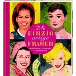 Adventskalenderbuch zum Aufschneiden - 24 einzigartige Frauen von Christiane...