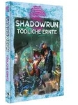 Shadowrun: T&ouml;dliche Ernte (Hardcover) / Pegasus Spiele GmbH / Buch