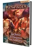 Pathfinder 2 - Die Sieben Verh&auml;ngnisse von Sandspitze von James Jacobs / Ulisses