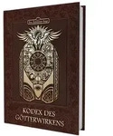 DSA5 - Kodex des G&ouml;tterwirkens (Nachdruck) von Zoe Adamietz/ Kaweh Akbarian/ Anni