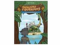 Dungeons & Workouts: Die Insel des Gewinsel: Buch von Marie Fritsche