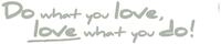 Komar Wandtattoo Do what you love... - Gr&ouml;&szlig;e 14 x 70 cm (2 St), selbstklebend,