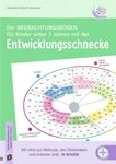 Der Beobachtungsbogen f&uuml;r Kinder unter 3 Jahren mit der Entwicklungssc /...