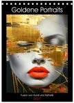CALVENDO Wandkalender Goldene Portraits. Fusion von Kunst und &Auml;sthetik