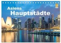 CALVENDO Wandkalender Asiens Hauptst&auml;dte (Tischkalender 2027 DIN A5 quer),...