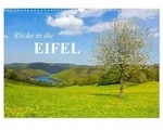 CALVENDO Wandkalender Blicke in die Eifel (Wandkalender 2027 DIN A3 quer),...