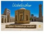 CALVENDO Wandkalender Usbekistan Mythos Seidenstra&szlig;e hautnah (Wandkalender...