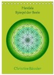 CALVENDO Wandkalender Mandalas - Spiegel der Seele (Tischkalender 2027 DIN A5...