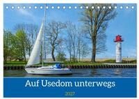 CALVENDO Wandkalender Unterwegs auf Usedom (Tischkalender 2027 DIN A5 quer),...