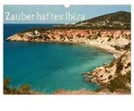CALVENDO Wandkalender Zauberhaftes Ibiza (Wandkalender 2027 DIN A3 quer),...