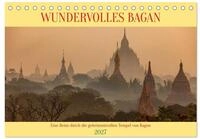 CALVENDO Wandkalender WUNDERVOLLES BAGAN (Tischkalender 2027 DIN A5 quer),...